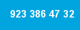 923 386 47 32
